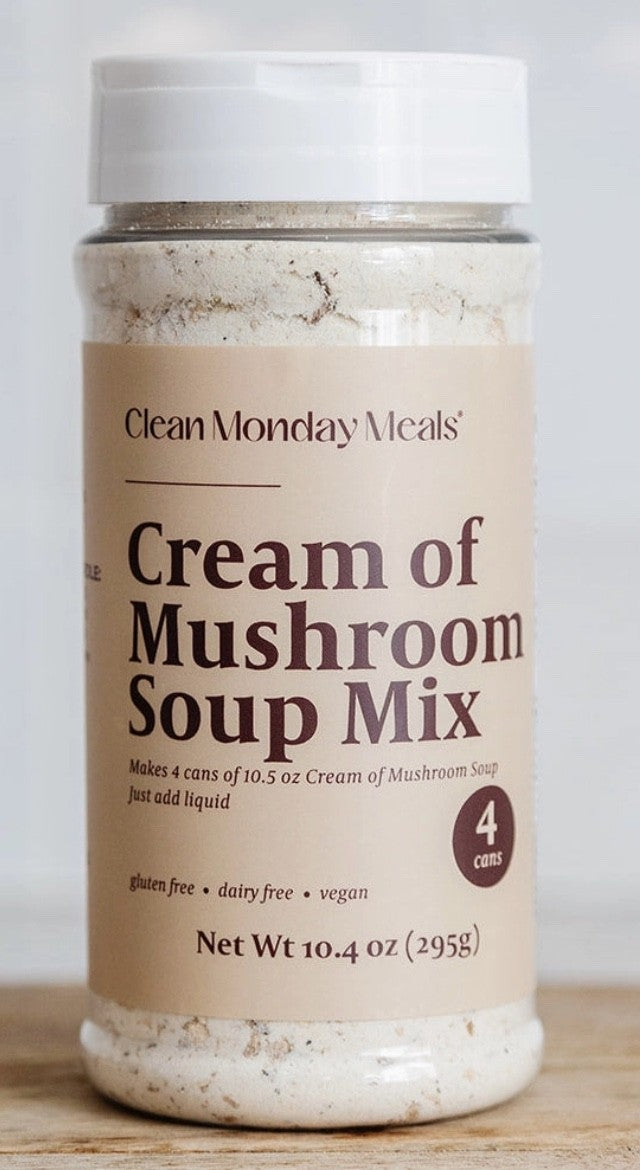 Clean Monday Meals - Cream of Mushroom Soup Mix