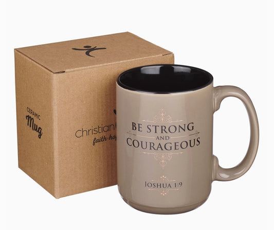 Mug---Be Strong and Courageous
