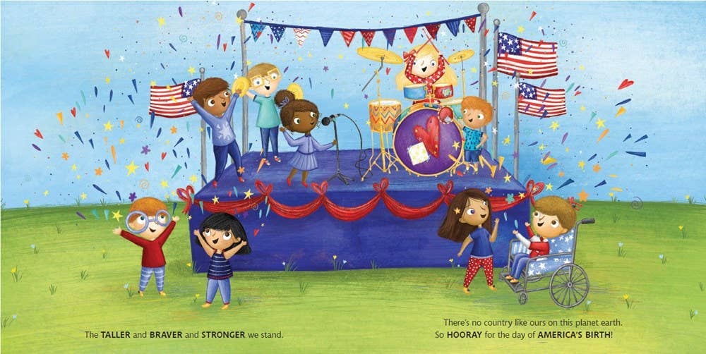 America, I'm So Glad You Were Born : Celebrating the Country